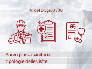 sorveglianza sanitaria brescia tipologie visite medico competente aziende